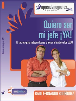 cover image of Quiero Ser Mi Jefe Ya